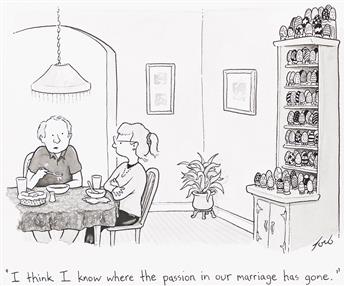 (NEW YORKER) TOM TORO (1982- ) "I think I know where the passion in our marriage has gone."